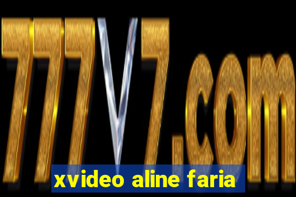 xvideo aline faria